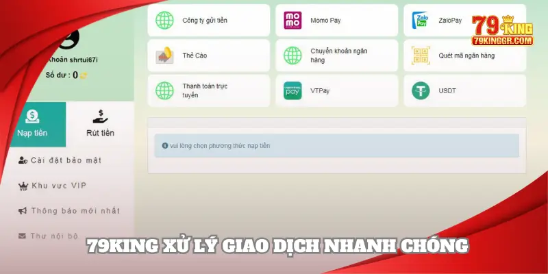 79KING xử lý nạp rút trong 5 phút