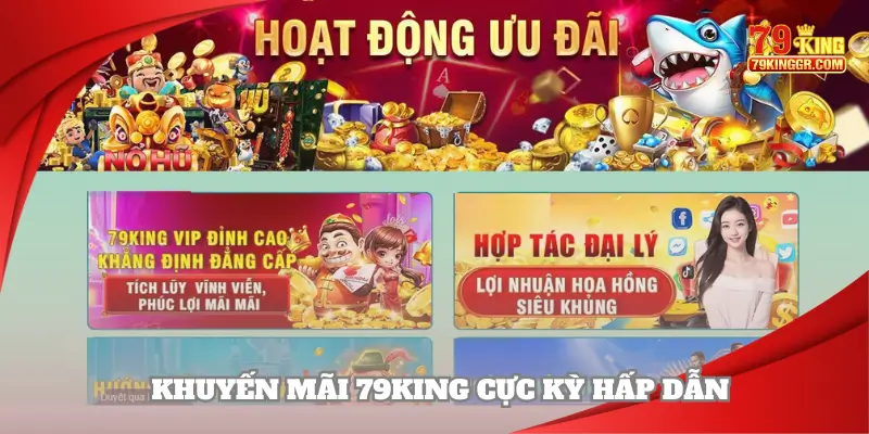 3 khuyến mãi 79KING có giá trị lớn nhất