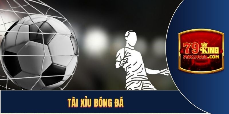 Giải đáp kèo tài xỉu trong bóng đá